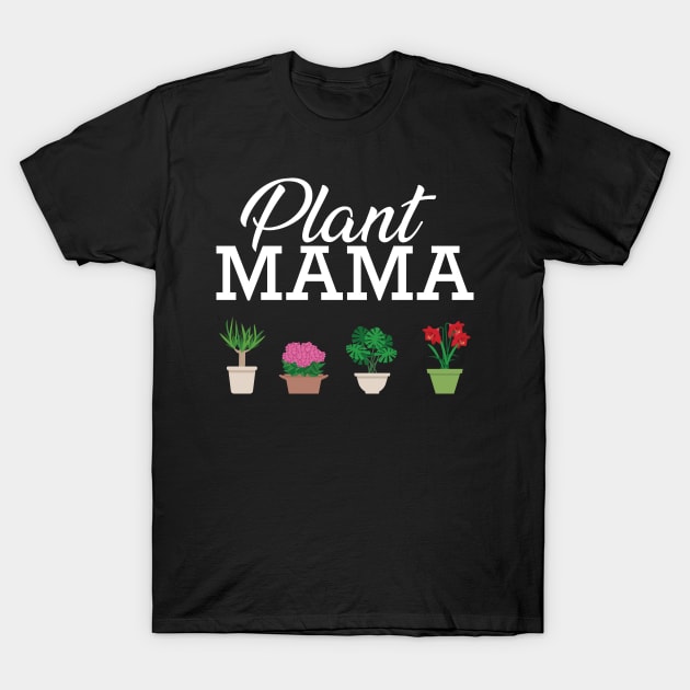 Plant mama T-Shirt by KC Happy Shop